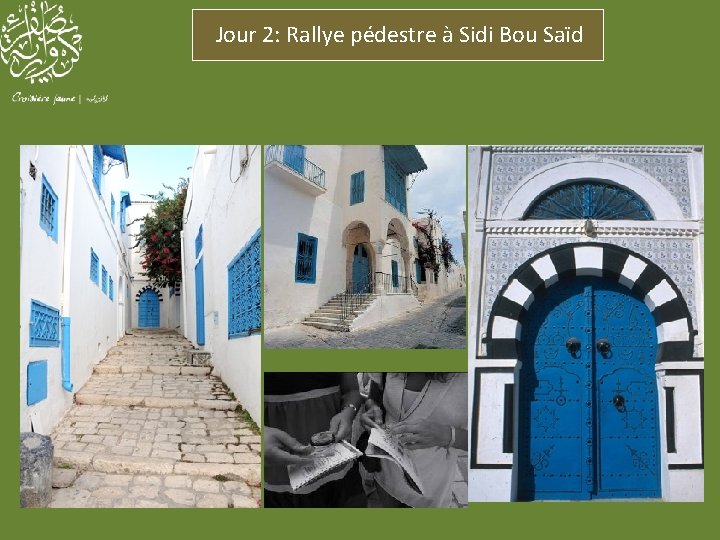 Jour 2: Rallye pédestre à Sidi Bou Saïd 