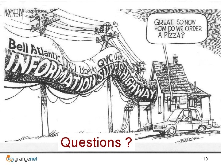 Questions ? 19 