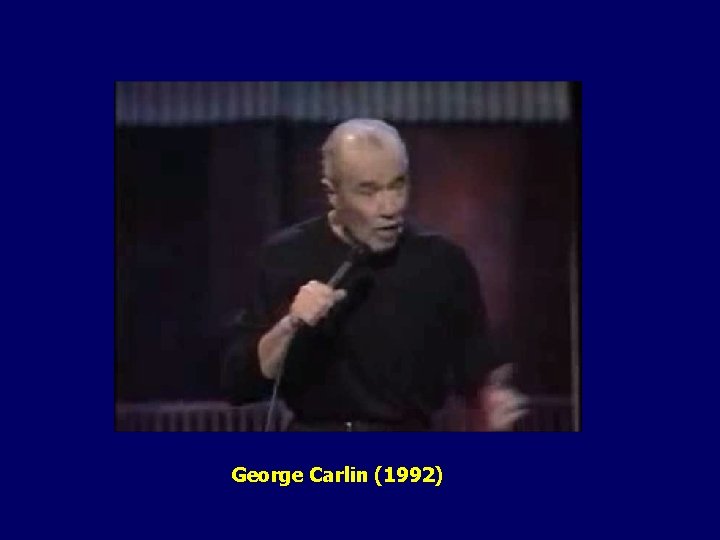 George Carlin (1992) 