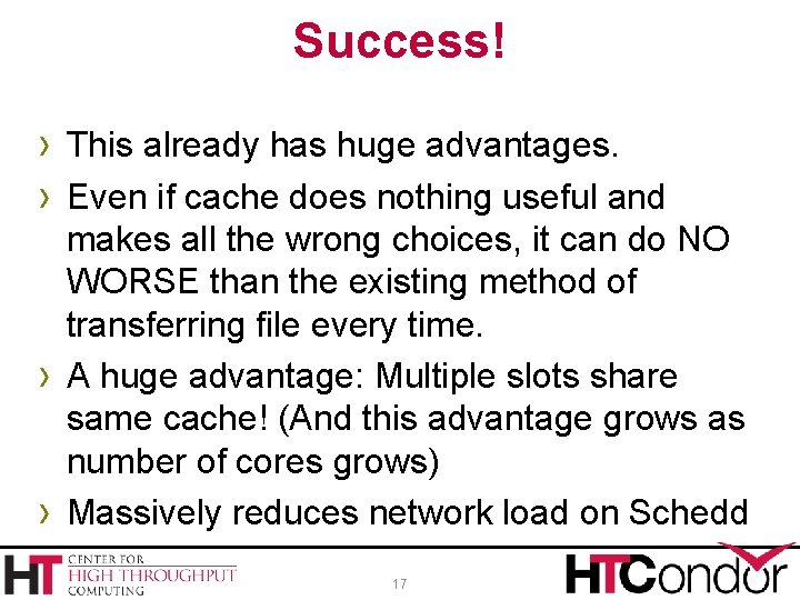 Success! › This already has huge advantages. › Even if cache does nothing useful