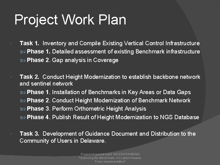 Project Work Plan Task 1. Inventory and Compile Existing Vertical Control Infrastructure Phase 1.