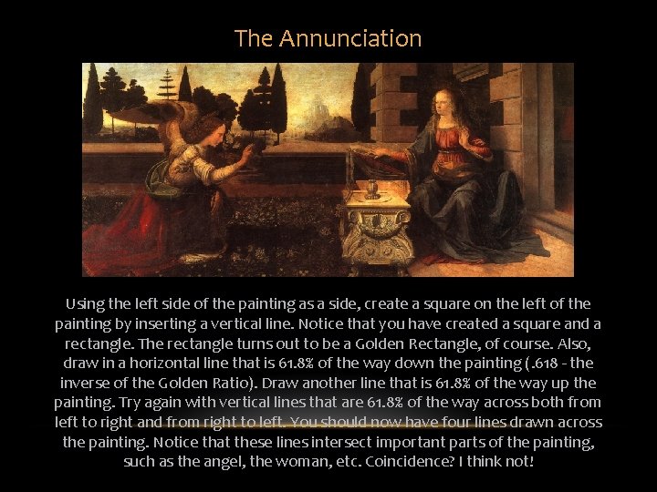 The Annunciation Using the left side of the painting as a side, create a