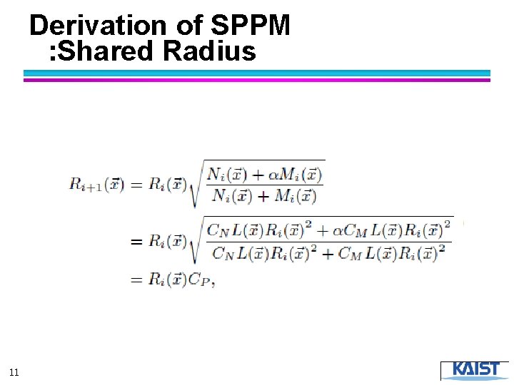 Derivation of SPPM : Shared Radius 11 