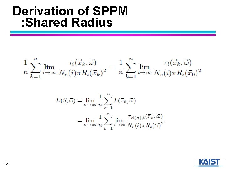 Derivation of SPPM : Shared Radius 12 