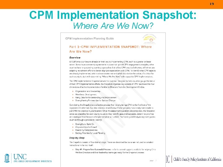 19 CPM Implementation Snapshot: Where Are We Now? 