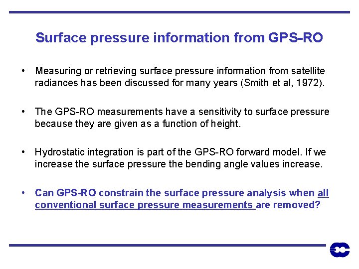 Surface pressure information from GPS-RO • Measuring or retrieving surface pressure information from satellite
