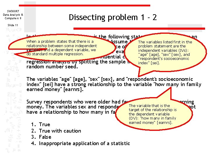 SW 388 R 7 Data Analysis & Computers II Dissecting problem 1 - 2 SW 388 R 7 Data Analysis & Computers II Dissecting problem 1 - 2