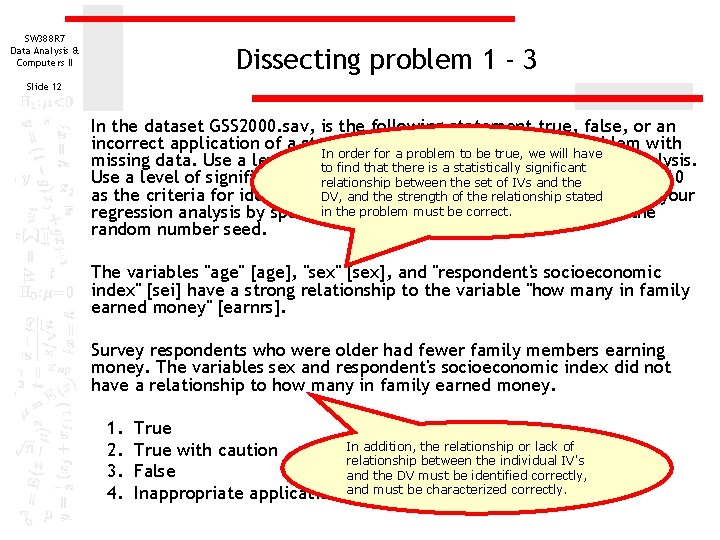 SW 388 R 7 Data Analysis & Computers II Dissecting problem 1 - 3 SW 388 R 7 Data Analysis & Computers II Dissecting problem 1 - 3