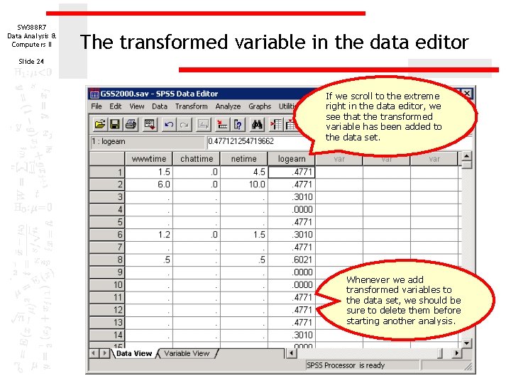 SW 388 R 7 Data Analysis & Computers II The transformed variable in the SW 388 R 7 Data Analysis & Computers II The transformed variable in the