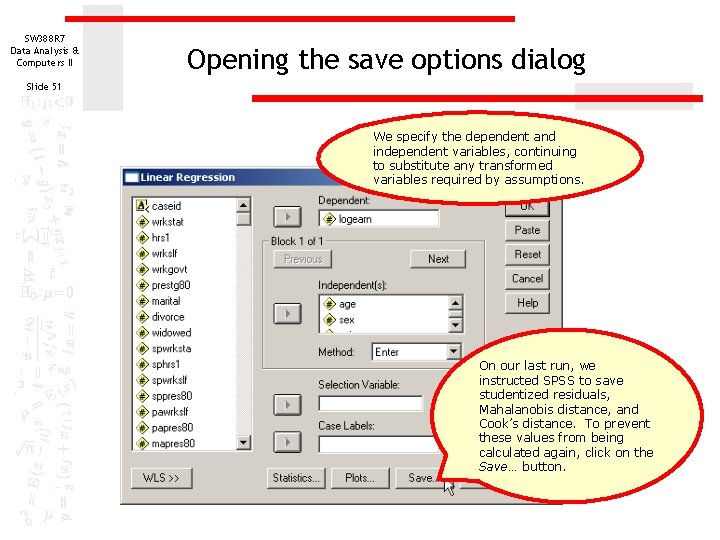 SW 388 R 7 Data Analysis & Computers II Opening the save options dialog SW 388 R 7 Data Analysis & Computers II Opening the save options dialog