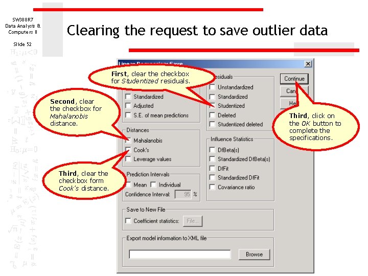 SW 388 R 7 Data Analysis & Computers II Clearing the request to save SW 388 R 7 Data Analysis & Computers II Clearing the request to save