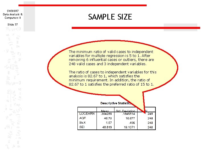 SW 388 R 7 Data Analysis & Computers II SAMPLE SIZE Slide 57 The SW 388 R 7 Data Analysis & Computers II SAMPLE SIZE Slide 57 The