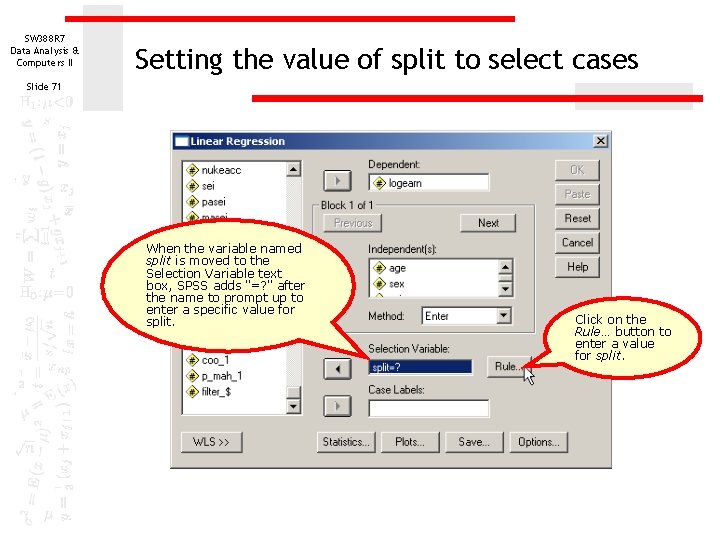 SW 388 R 7 Data Analysis & Computers II Setting the value of split SW 388 R 7 Data Analysis & Computers II Setting the value of split