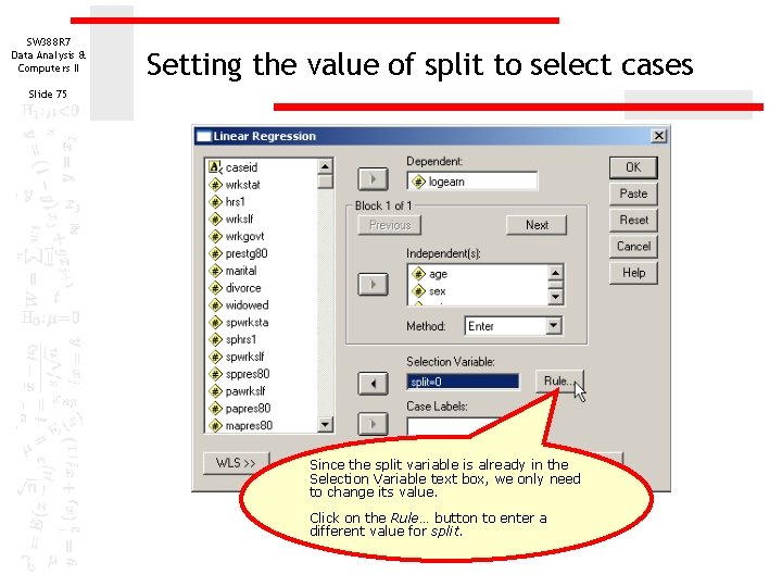 SW 388 R 7 Data Analysis & Computers II Setting the value of split SW 388 R 7 Data Analysis & Computers II Setting the value of split