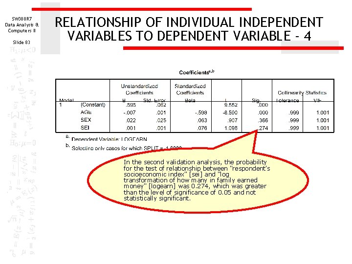 SW 388 R 7 Data Analysis & Computers II Slide 83 RELATIONSHIP OF INDIVIDUAL SW 388 R 7 Data Analysis & Computers II Slide 83 RELATIONSHIP OF INDIVIDUAL