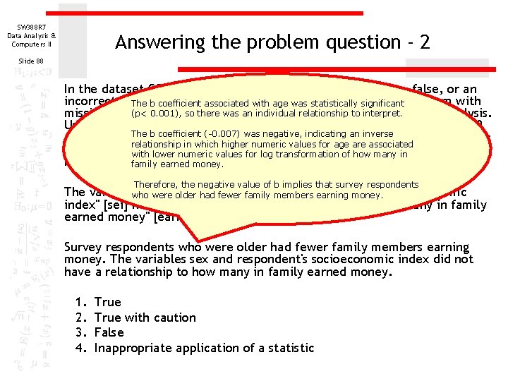 SW 388 R 7 Data Analysis & Computers II Answering the problem question - SW 388 R 7 Data Analysis & Computers II Answering the problem question -