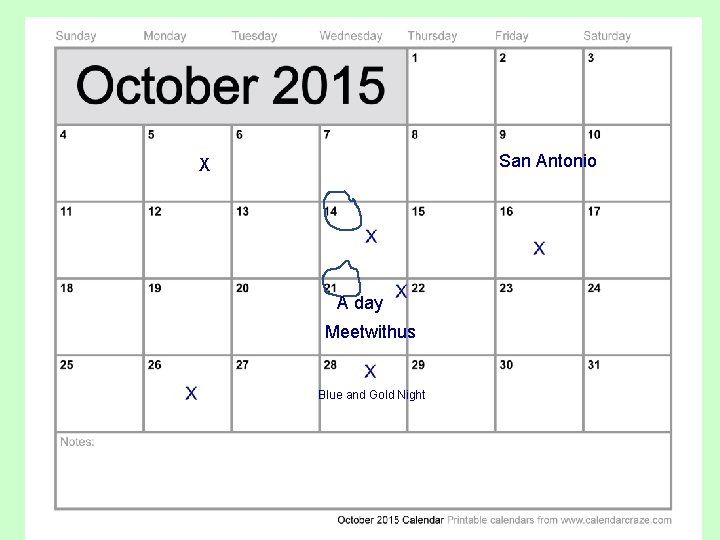 San Antonio XX http: //www. yourmomhatesthis. com/images/ 2015/08/2015 -October-Calendar. Jsune 1. jpg A day