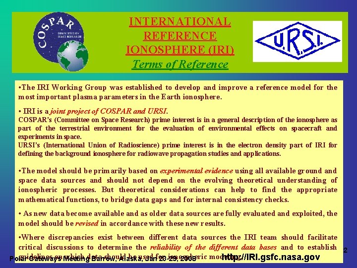 INTERNATIONAL REFERENCE IONOSPHERE (IRI) Terms of Reference • The IRI Working Group was established