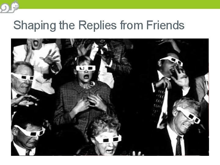 Shaping the Replies from Friends Should I watch E. T. ? 