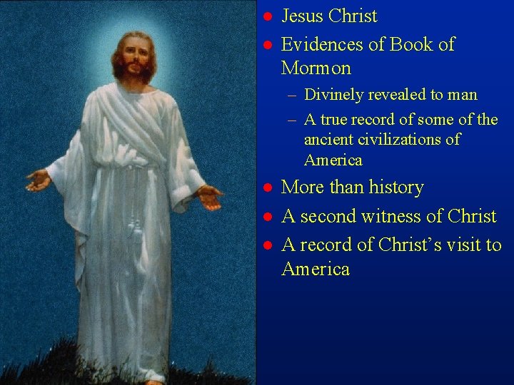 cm 8 l l Jesus Christ Evidences of Book of Mormon – Divinely revealed