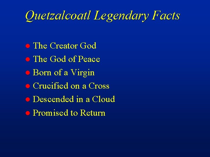 Quetzalcoatl Legendary Facts The Creator God l The God of Peace l Born of