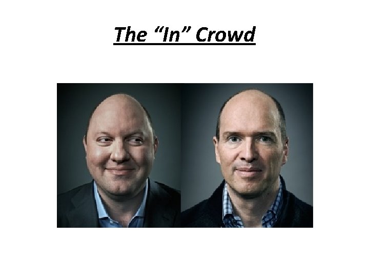 The “In” Crowd 