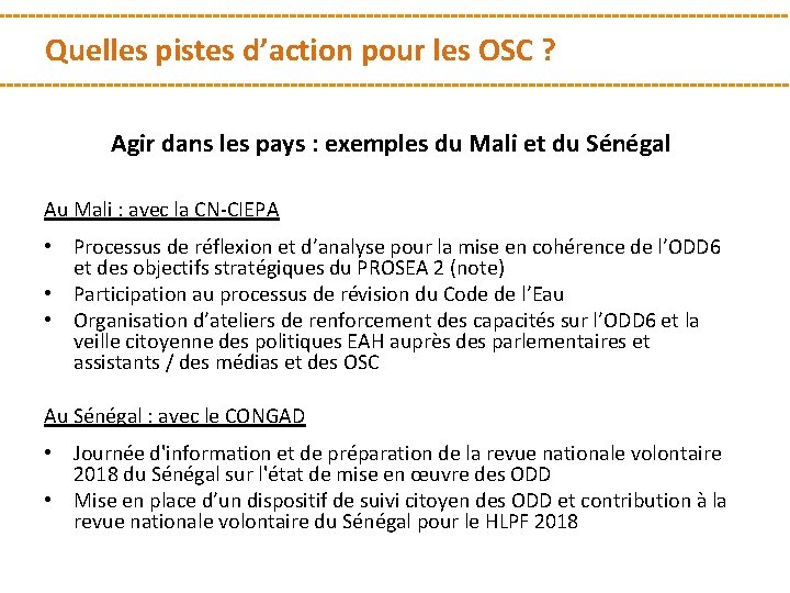 Quelles pistes d’action pour les OSC ? Agir dans les pays : exemples du