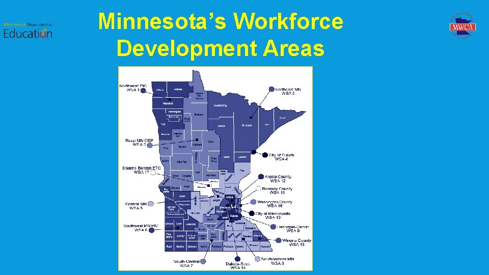 Minnesota’s Workforce Development Areas 