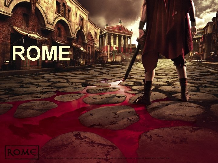 ROME ROME
