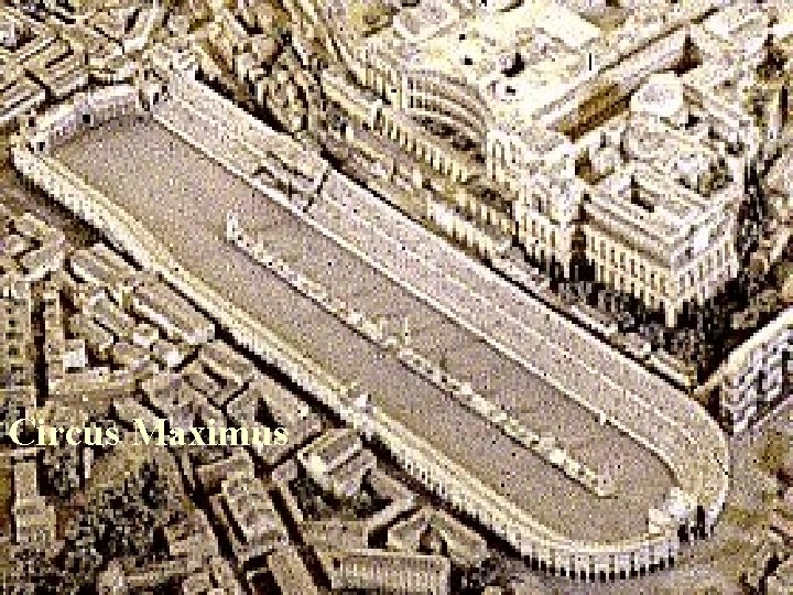 Circus Maximus Circus Maximus