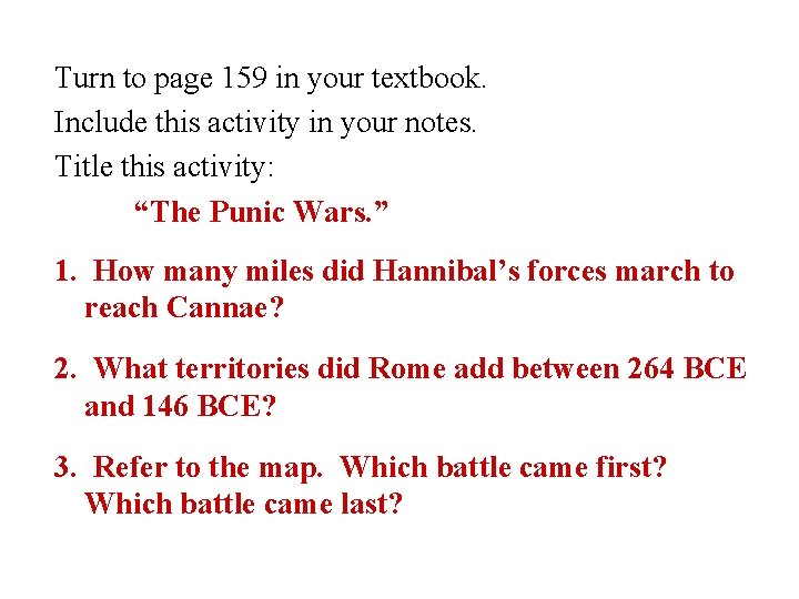 Turn to page 159 in your textbook. Include this activity in your notes. Title Turn to page 159 in your textbook. Include this activity in your notes. Title