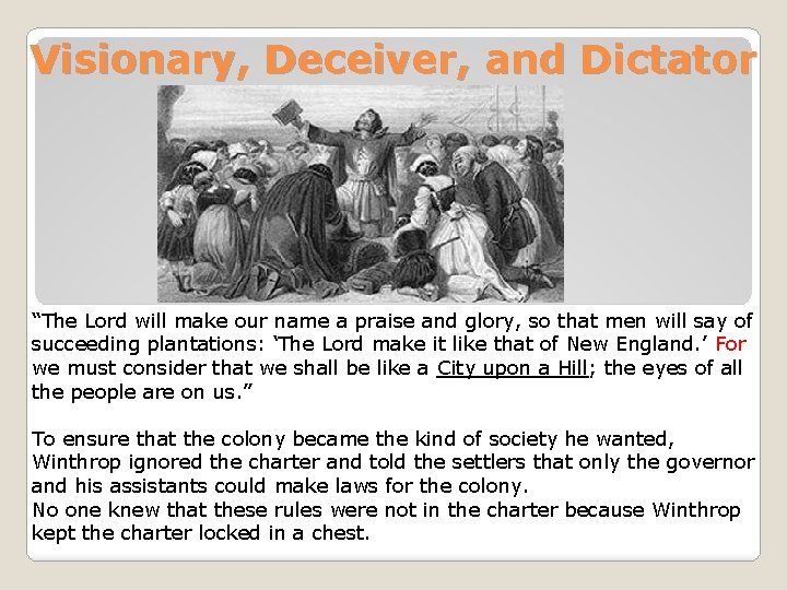 Visionary, Deceiver, and Dictator “The Lord will make our name a praise and glory,