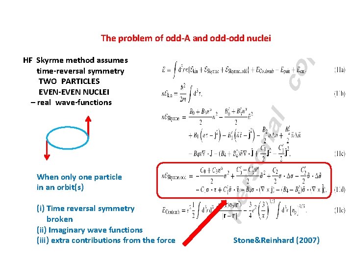 The problem of odd-A and odd-odd nuclei HF Skyrme method assumes time-reversal symmetry TWO