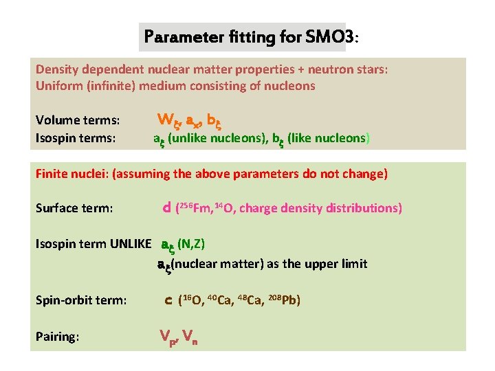 Parameter fitting for SMO 3: Density dependent nuclear matter properties + neutron stars: Uniform