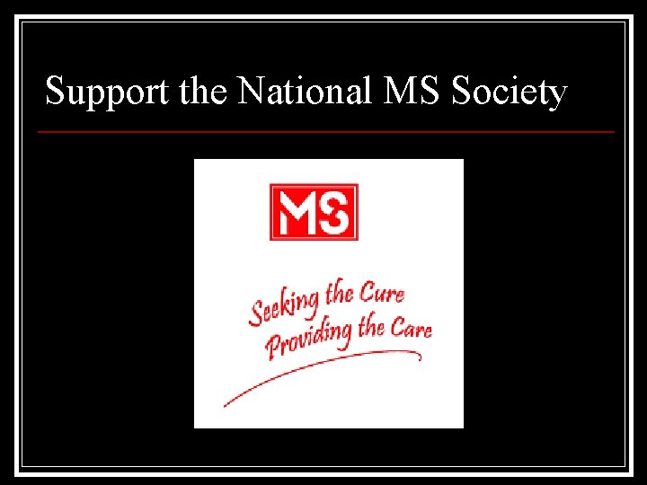 Support the National MS Society 