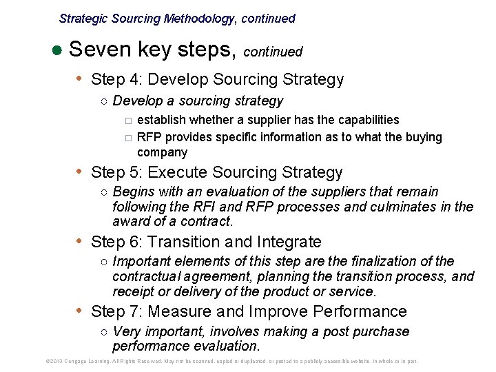 Strategic Sourcing Methodology, continued ● Seven key steps, continued • Step 4: Develop Sourcing Strategic Sourcing Methodology, continued ● Seven key steps, continued • Step 4: Develop Sourcing