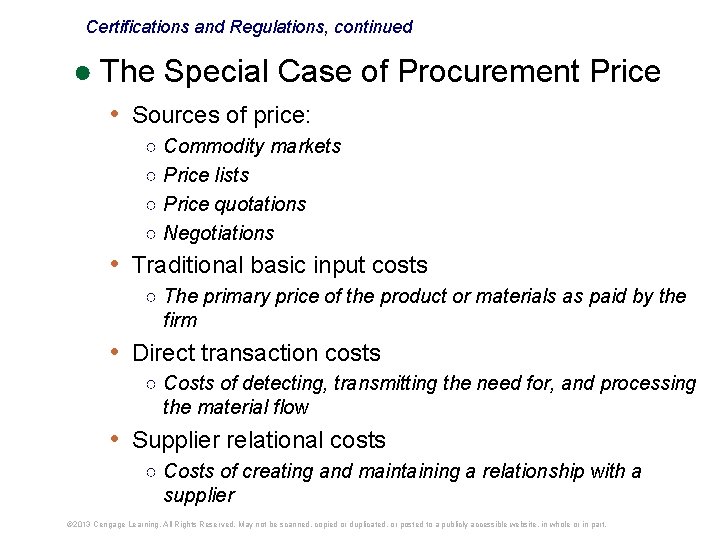 Certifications and Regulations, continued ● The Special Case of Procurement Price • Sources of Certifications and Regulations, continued ● The Special Case of Procurement Price • Sources of