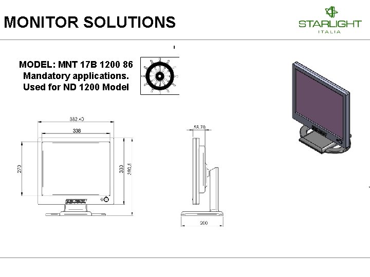 MONITOR SOLUTIONS MODEL: MNT 17 B 1200 86 Mandatory applications. Used for ND 1200