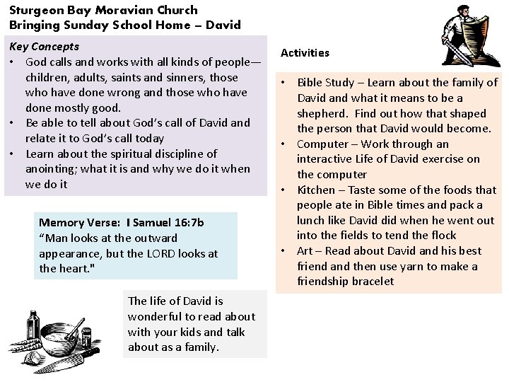 Sturgeon Bay Moravian Church Bringing Sunday School Home – David Key Concepts • God