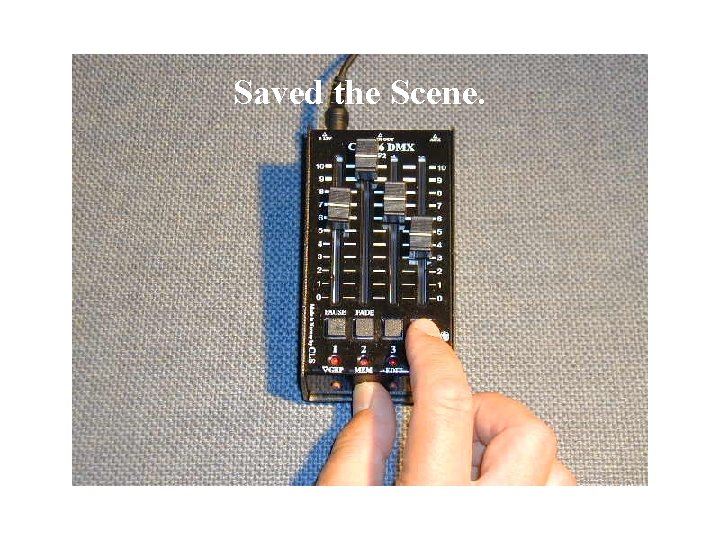 Saved the Scene. 