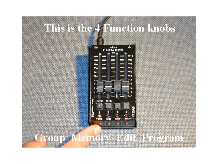 This is the 4 Function knobs Group Memory Edit Program 