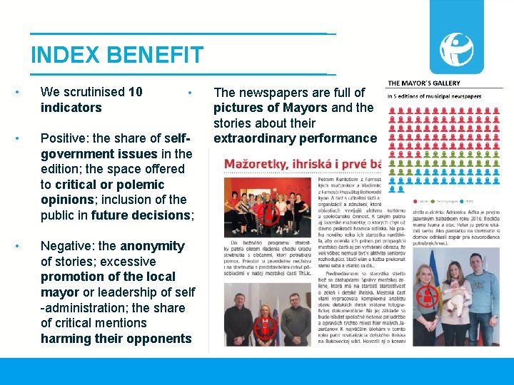 INDEX BENEFIT • We scrutinised 10 indicators • Positive: the share of selfgovernment issues