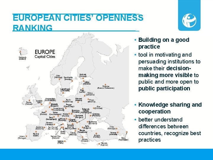 EUROPEAN CITIES’ OPENNESS RANKING • Building on a good practice • tool in motivating