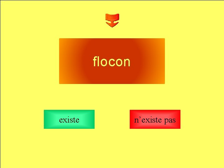 flocon existe n’existe pas 