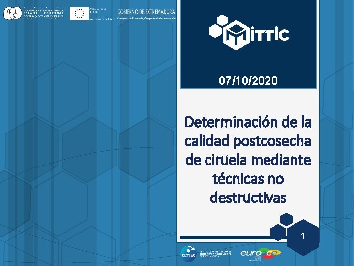 07/10/2020 Determinación de la calidad postcosecha de ciruela mediante técnicas no destructivas 1 