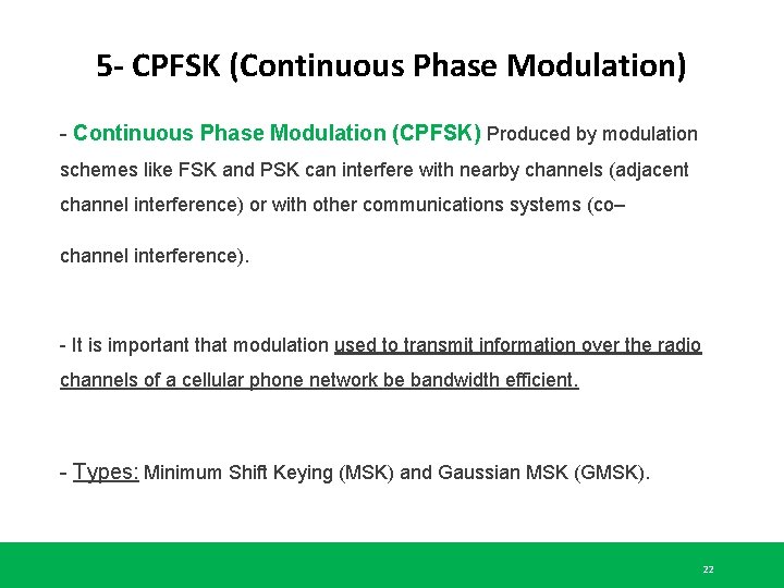 5 - CPFSK (Continuous Phase Modulation) - Continuous Phase Modulation (CPFSK) Produced by modulation