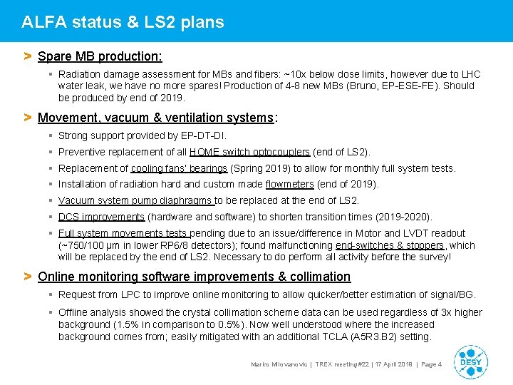 ALFA status & LS 2 plans > Spare MB production: § Radiation damage assessment