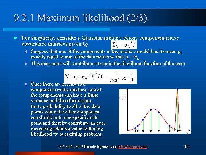 9. 2. 1 Maximum likelihood (2/3) l For simplicity, consider a Gaussian mixture whose 9. 2. 1 Maximum likelihood (2/3) l For simplicity, consider a Gaussian mixture whose