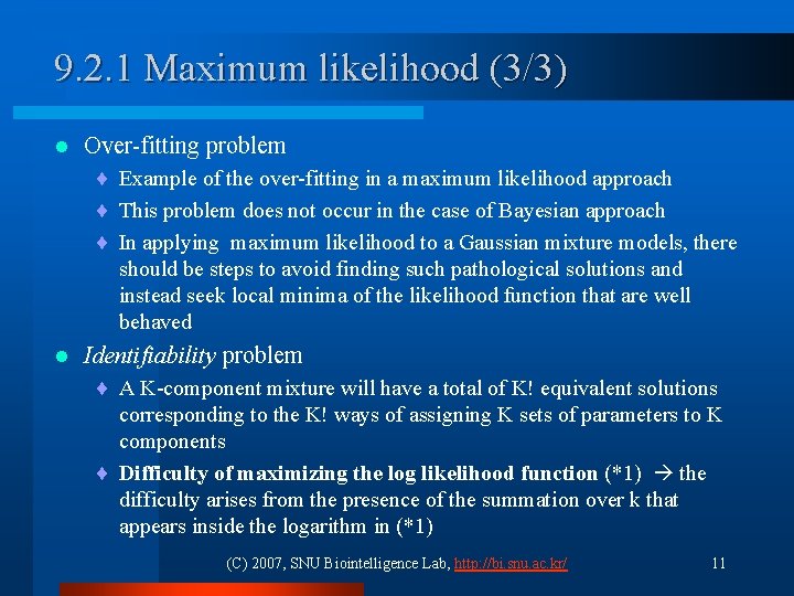 9. 2. 1 Maximum likelihood (3/3) l Over-fitting problem ¨ Example of the over-fitting 9. 2. 1 Maximum likelihood (3/3) l Over-fitting problem ¨ Example of the over-fitting