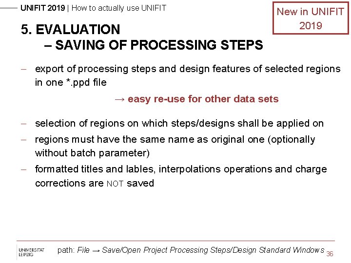 UNIFIT 2019 | How to actually use UNIFIT 5. EVALUATION – SAVING OF PROCESSING